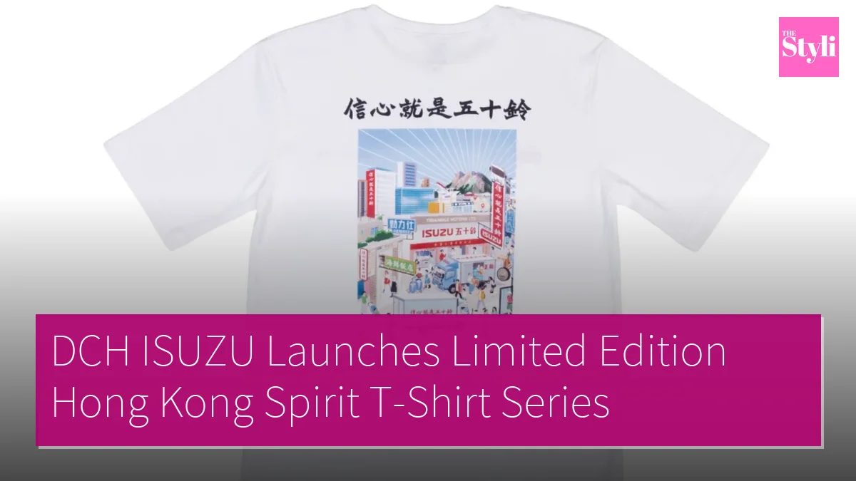 DCH ISUZU Launches Limited Edition Hong Kong Spirit T-Shirt Series