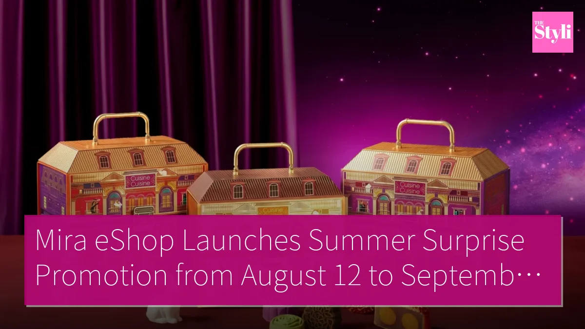 Mira eShop Launches Summer Surprise Promotion from August 12 to September 9